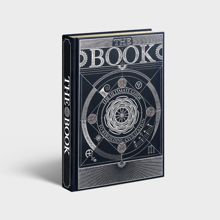 The Book. The Ultimate Guide to Rebuilding Civilization #1