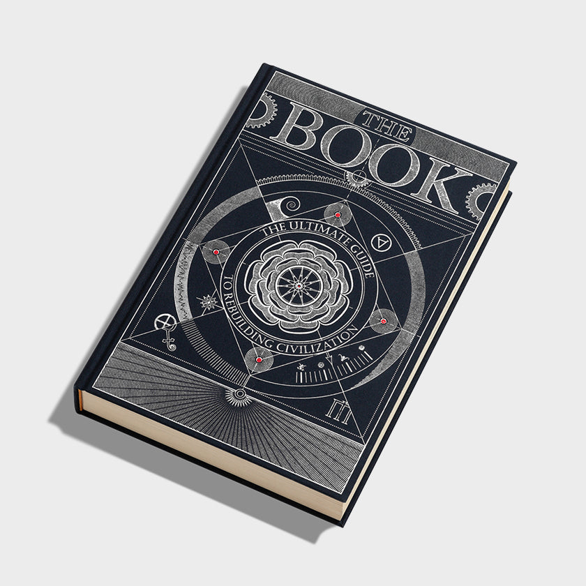 The Book. The Ultimate Guide to Rebuilding Civilization #2